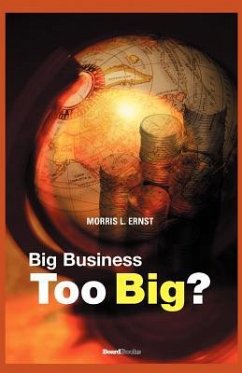 Too Big - Ernst, Morris L.