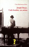 Joseph Beuys : cada hombre, un artista