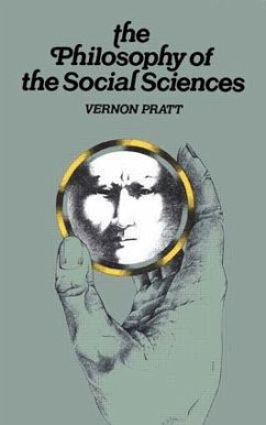 Philosophy and the Social Sciences - Pratt, Vernon
