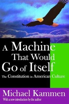 A Machine That Would Go of Itself - Kammen, Michael