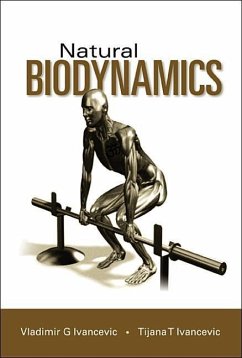 Natural Biodynamics - Ivancevic, Vladimir G; Ivancevic, Tijana T