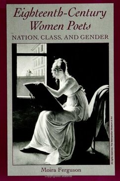 Eighteenth-Century Women Poets: Nation, Class, and Gender - Ferguson, Moira