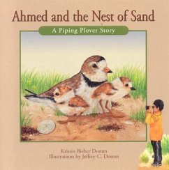 Ahmed and the Nest of Sand - Bieber Domm, Kristin