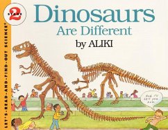 Dinosaurs Are Different - Aliki