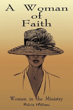 A Woman of Faith - Williams, Felicia