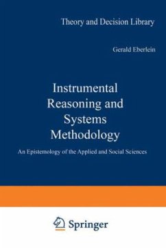 Instrumental Reasoning and Systems Methodology - Mattessich, Richard