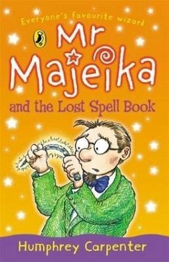 Mr Majeika and the Lost Spell Book - Carpenter, Humphrey