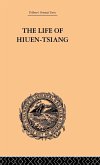 The Life of Hiuen-Tsiang The Life of Hiuen-Tsiang