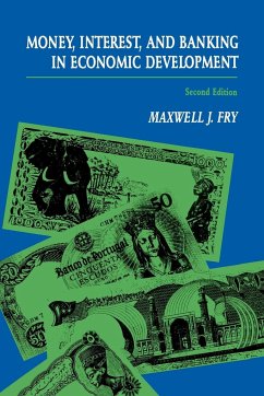 Money, Interest, and Banking in Economic Development - Fry, Maxwell J.