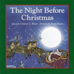 The Night Before Christmas Board Book - Moore, Clement Clarke; Regan, Dana