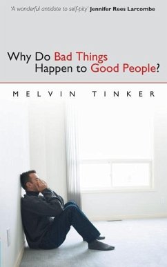 Why Do Bad Things Happen to Good People - Tinker, Melvin