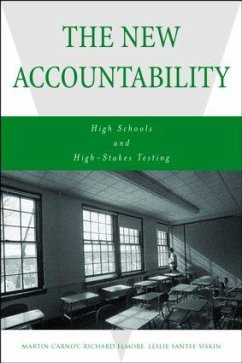 The New Accountability - Carnoy, Martin / Elmore, Richard / Siskin, Leslie (eds.)