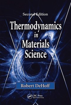 Thermodynamics in Materials Science - DeHoff, Robert (University of Florida, Gainesville, USA)