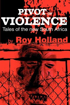 Pivot of Violence - Holland, Roy