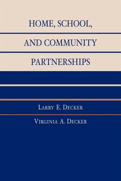 Home, School, and Community Partnerships - Decker, Larry E.; Decker, Virginia A.