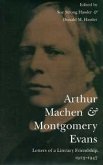 Arthur Machen and Montgomery Evans