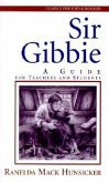 Sir Gibbie: A Guide for Teachers and Students