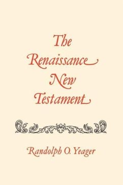 The Renaissance New Testament: 1 Cor. 11:1-16:24, 2 Cor. 1:1-13:14, Galatians 1:1-1:25