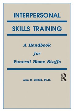 Interpersonal Skills Training - Wolfelt, Alan