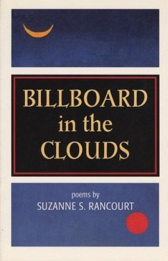 Billboard in the Clouds - Rancourt, Suzanne S.