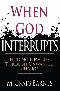 When God Interrupts - Barnes, M Craig