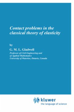 Contact Problems in the Classical Theory of Elasticity - Gladwell, Graham M. L.