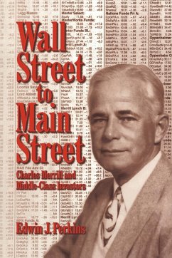 Wall Street to Main Street - Perkins, Edwin J.