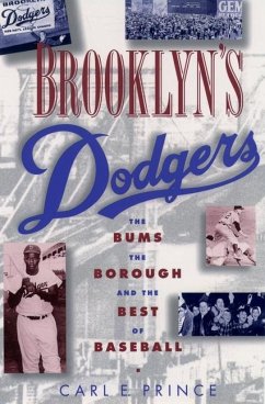 Brooklyn's Dodgers - Prince, Carl E