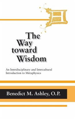 Way Toward Wisdom, The - Ashley, O. P. Benedict M.