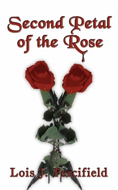 Second Petal of the Rose - Percifield, Lois J.