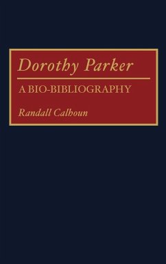 Dorothy Parker - Calhoun, Randall