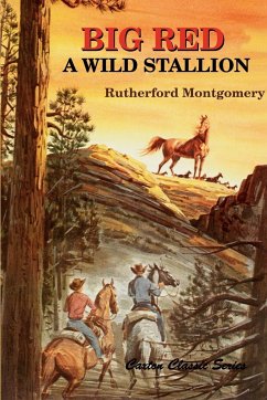 Big Red - Montgomery, Rutherford George