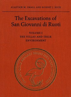 The Excavations of San Giovanni Di Ruoti, Volume I - Buck, Robert J; Small, Alastair M