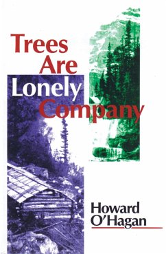 Trees Are Lonely Company - O'Hagan, Howard