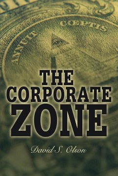 The Corporate Zone - Olson, David S