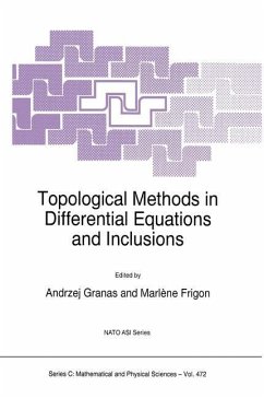 Topological Methods in Differential Equations and Inclusions - Granas, Andrzej / Frigon, MarlŠne. (Hgg.)