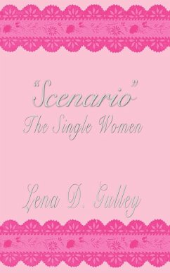 &quote;Scenario&quote; The Single Women