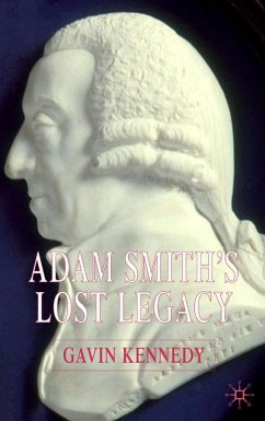 Adam Smith's Lost Legacy - Kennedy, G.