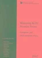 Corruption: Monitoring the Eu Accession Process