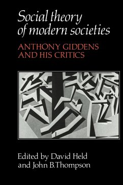 Social Theory of Modern Societies - Held, David / Thompson, B. (eds.)