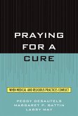 Praying for a Cure