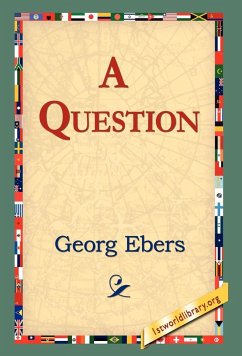 A Question - Ebers, Georg