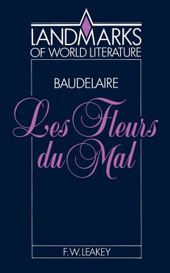 Baudelaire, Les Fleurs Du Mal - Leakey, F. W.