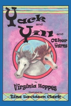 Yack and Yill and Other Yarns - Hoppes, Virginia