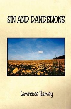 Sin And Dandelions - Harvey, Lawrence