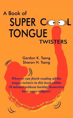 A Book of Super Cool Tongue Twisters - Tseng, Gordon K.; Tseng, Sharon H.