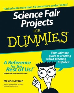 Science Fair Projects for Dummies - Levaren, Maxine