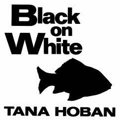 Black on White - Hoban, Tana