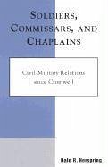 Soldiers, Commissars, and Chaplains - Herspring, Dale R
