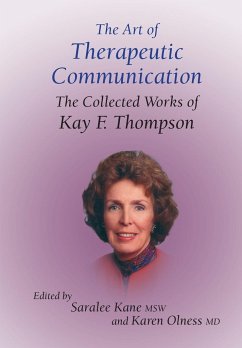 The Art of Therapeutic Communication - Thompson, Kay F.